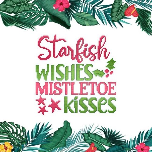 (image for) Tropical Christmas Saying - Starfish Wishes Mistletoe Kisses